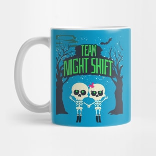 Night Shift Team! Mug